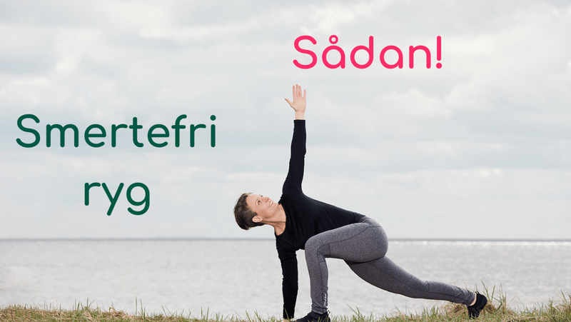 Smertefri ryg - s&aring;dan med fysioterapeut Pernille Springer