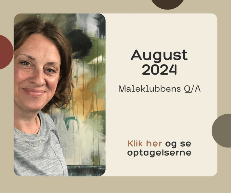 august 2024 - Vi skyder s&aelig;sonen igang med et helt nyt l&aelig;rred og genopfrisker, hvordan vi bedst kommer fra start med dit maleri. Husk er med maleklubbens kreative frikvarter har vi ingen regler, ingen deadline. Vi leger og det m&aring; gerne tage lang tid.&nbsp; Se hvordan maleriet udvikler sig henover tid ved at kigge med i maleklubbens Q/A.